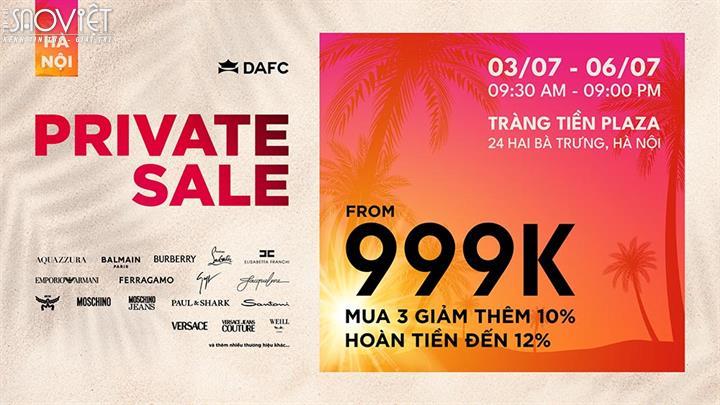 Sau cơn “địa chấn” Thành phố Hồ Chí Minh, DAFC Private Sale “đổ bộ” Hà Nội