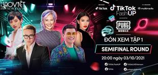 TikTok FashUP 2021 bước vào vòng Bán kết ghi hình thực tế trên nền tảng hoàn toàn mới mẻ