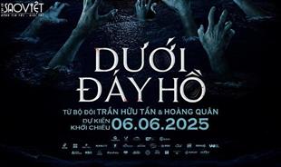 Trần Hữu Tấn hé lộ truyền thuyết đô thị hồ tử thần bí ẩn trong First look “Dưới đáy hồ”