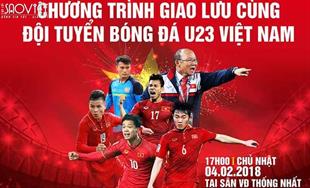 U23 Việt Nam giao lưu với người hâm mộ tại SVĐ Thống  Nhất