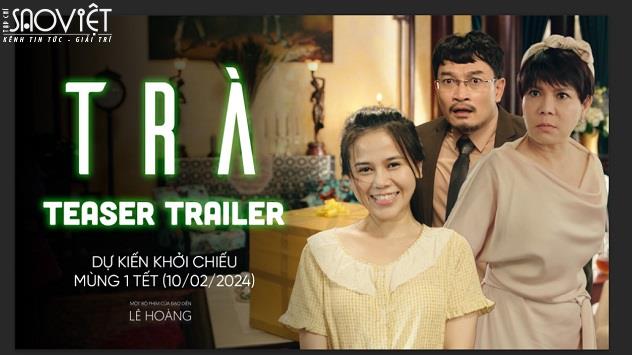 “Trà” hé lộ drama ngoại tình của cặp đôi “chú-cháu”, hứa hẹn gây sốc màn ảnh rộng ngày Tết